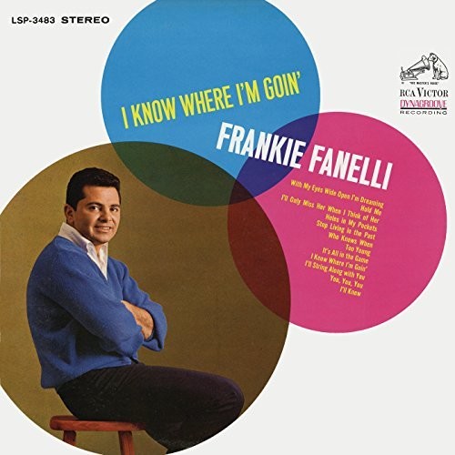 Fanelli, Frankie: I Know Where I'm Goin'