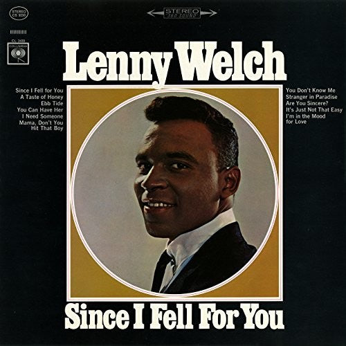 Welch, Lenny: Since I Fell for You