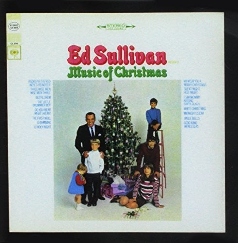 Sullivan, Ed: Ed Sullivan Presents Music Of Christmas