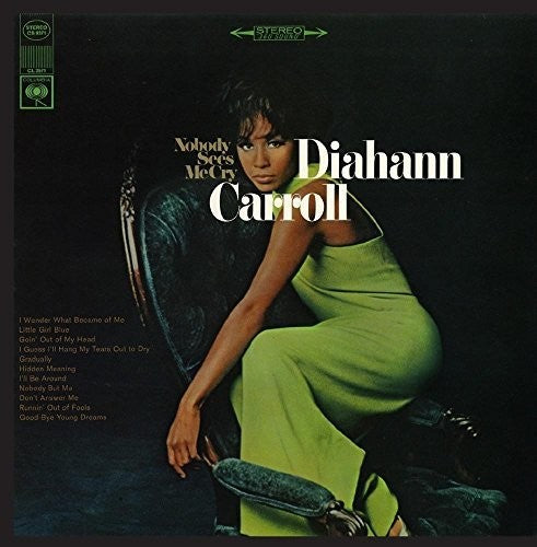 Carroll, Diahann: Nobody Sees Me Cry