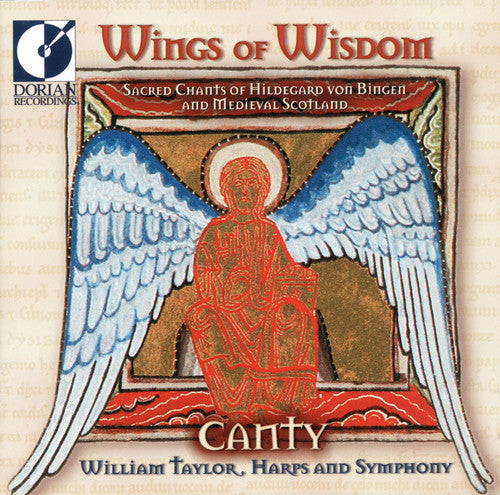 Von Bingen / Canty / Taylor: Wings of Wisdom: Sacred Chants