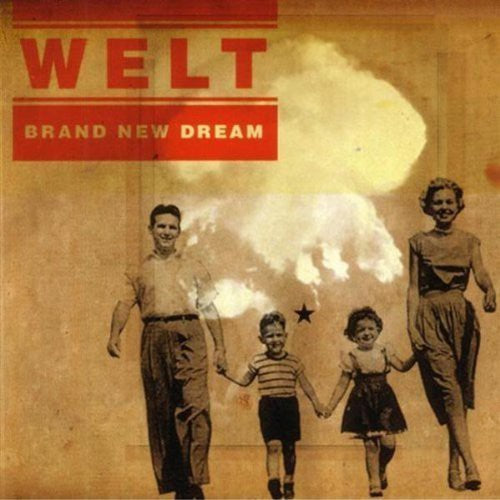 Welt: Brand New Dream