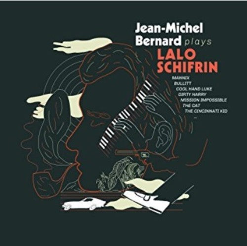 Bernard, Jean-Michel: Jean-Michel Bernard Plays Lalo Schifrin