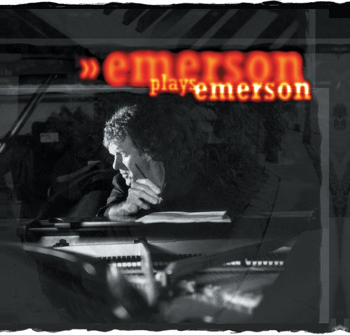 Emerson, Keith: Emerson Plays Emerson