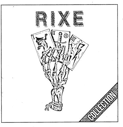 Rixe: Collection