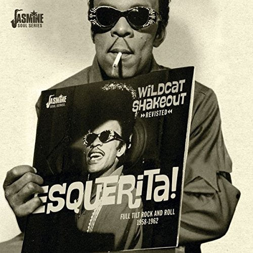 Esquerita: Wildcat Shakeout Revisited: Full Tilt Rock & Roll