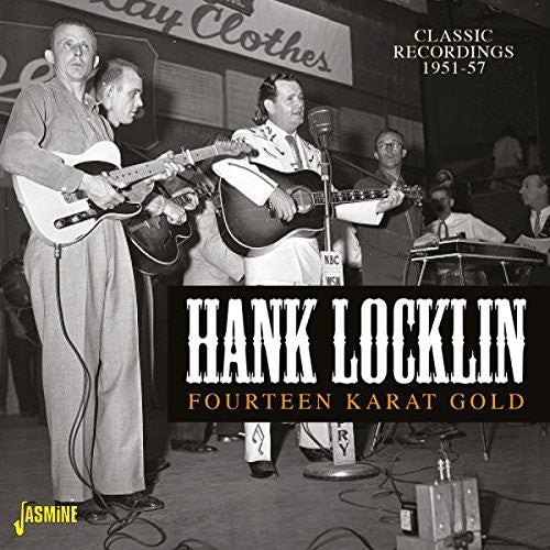 Locklin, Hank: Fourteen Karat Gold: Classic Recordings 1951-1957