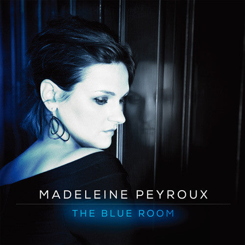 Madeleine Peyrouxld: The Blue Room