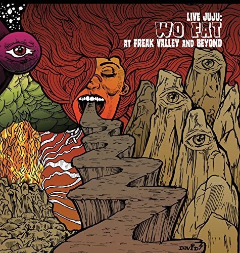 Wo Fat: Live Juju: Freak Valley And Beyond