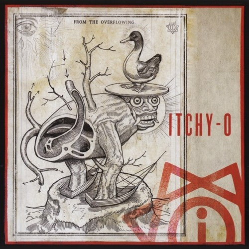 Itchy-O: From The Overflowing