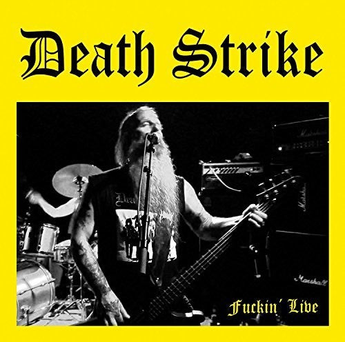 Death Strike: Fuckin' Live