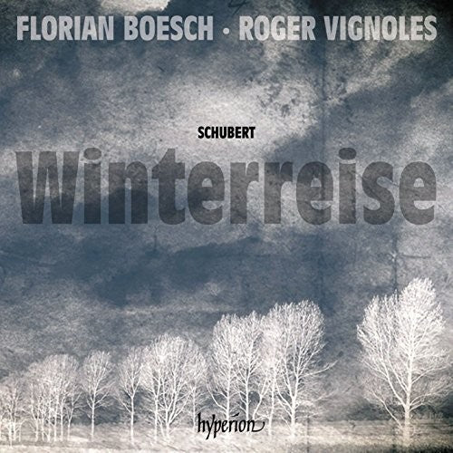 Schubert / Boesch, Florian: Schubert: Winterreise