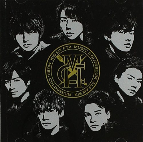 Kis-My-Ft2: Music Colsseum