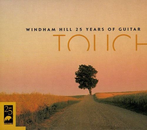 Touch: Windham Hill 25 Years of Guitar / Various: Touch: Windham Hill 25 Years Of Guitar