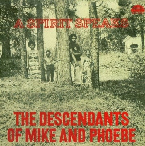 Descendants of Mike & Phoebe: Spirit Speaks