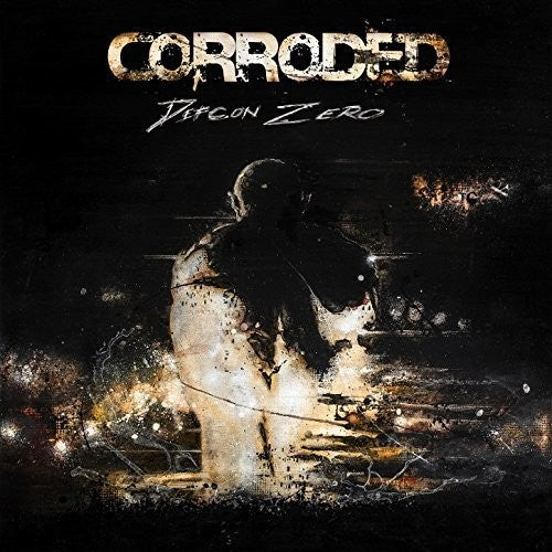 Corroded: Defcon Zero