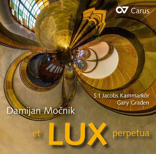 Mocnik / Kammarkor / Graden: Et Lux Perpetua