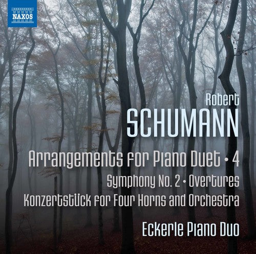 Schumann / Eckerle Piano Duo: Arrangements for Piano Duet 4