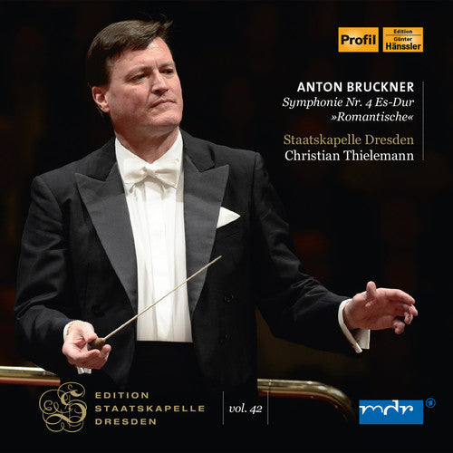 Bruckner / Dresden / Thielemann: Edition Staatskapelle Dresden 42