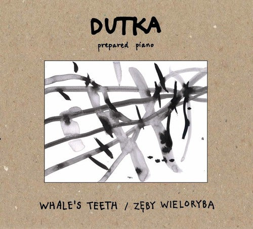 Dutka / Dutka: Prepared Piano