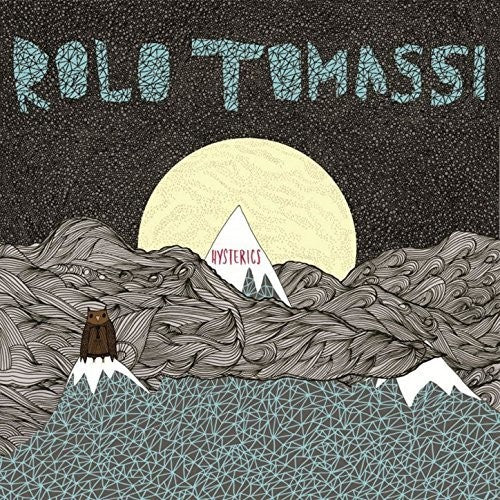 Tomassi, Rolo: Hysterics