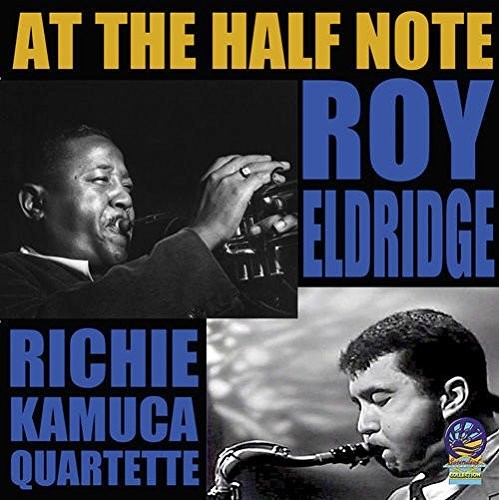 Eldridge, Roy / Kamuca, Richie: At The Half Note New York City