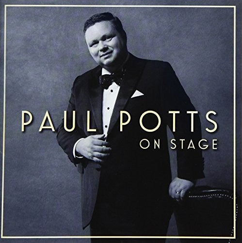 Potts, Paul: On Stage