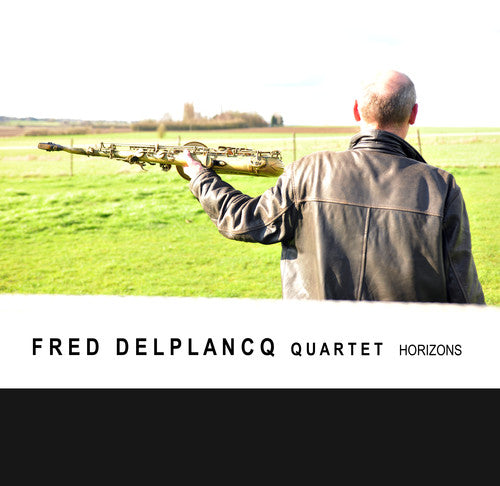 Delplancq, Fred Quartet: Horizions