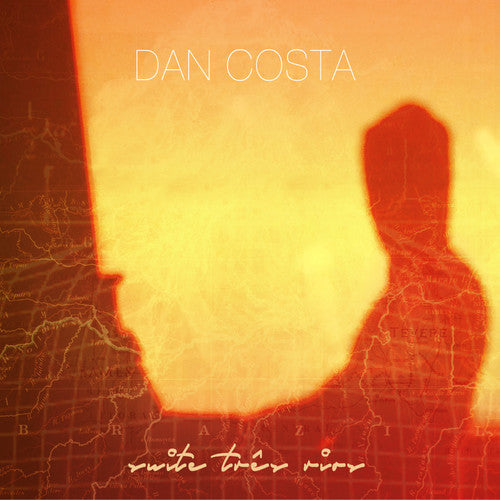 Costa, Dan: Suite Tres Rios