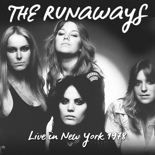 Runaways: Live In New York 1978