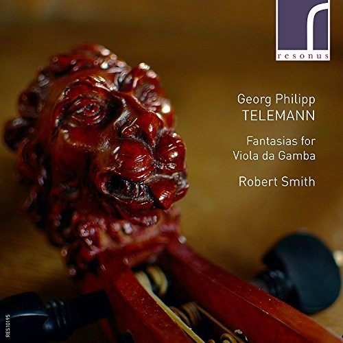 Telemann / Smith: Fantasias for Viola Da Gamba