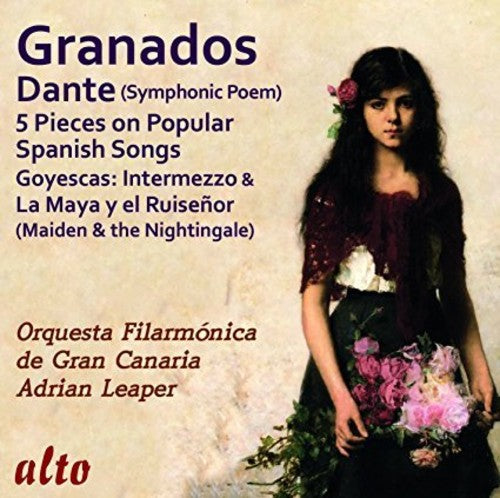 Orquesta Filarmonica De Gran Canaria / Leaper: Granados: Dante (Symphonic Poem), Misc. Popular Pieces