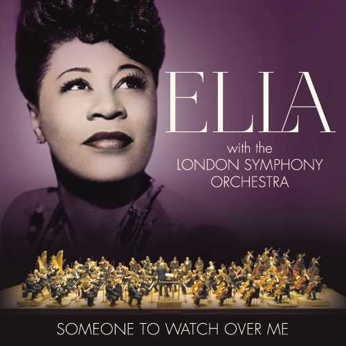 Fitzgerald, Ella / London Symphony Orchestra: Someone To Watch Over Me