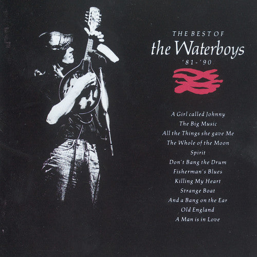 Waterboys: Best Of The Waterboys '81-'90