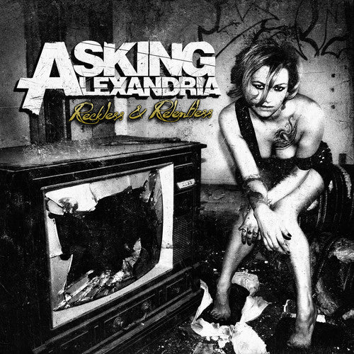 Asking Alexandria: Reckless & Relentless