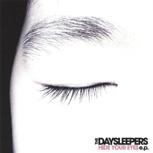 Daysleepers: Hide Your Eyes Ep