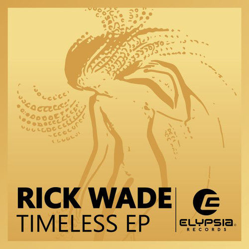 Wade, Rick: Timeless