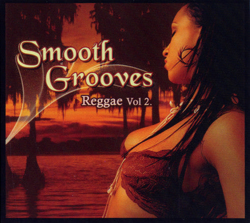 Smooth Grooves: Reggae 2 / Various: Smooth Grooves: Reggae 2 / Various