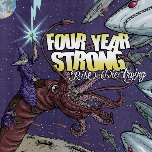 Four Year Strong: Rise or Die Trying (10 Year Anniversary)