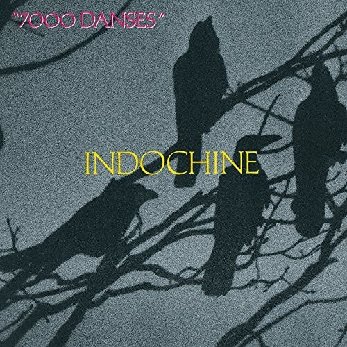 Indochine: 7000 Danses