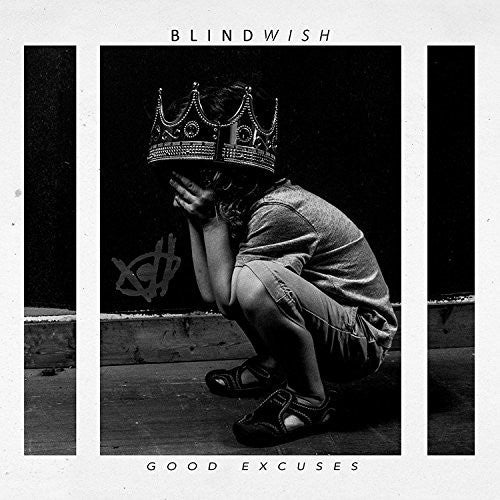 Blindwish: Good Excuses