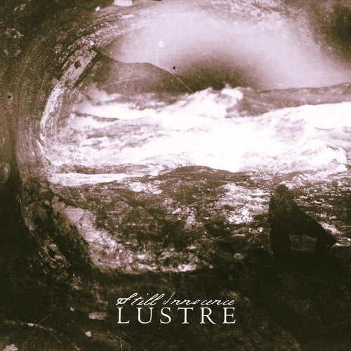 Lustre: Still Innocence