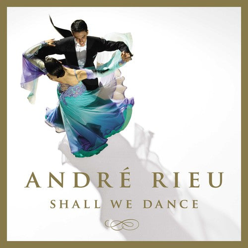 Rieu, Andre: Shall We Dance