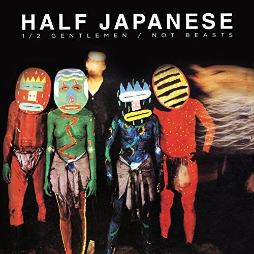 Half Japanese: Half Gentlemen Not Beasts