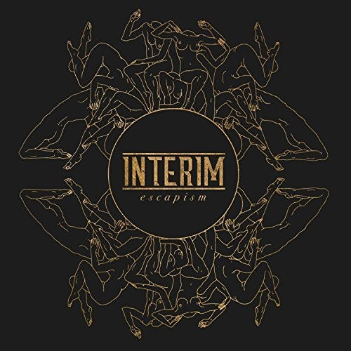 Interim: Escapism