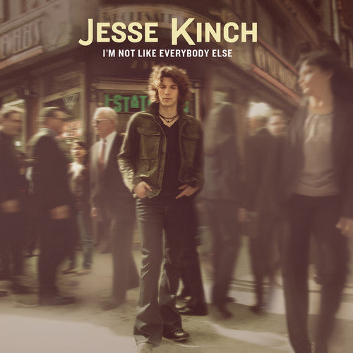 Kinch, Jesse: I'm Not Like Everybody