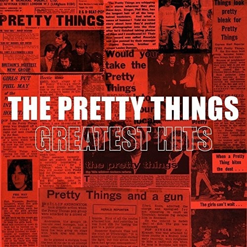 Pretty Things: Greatest Hits