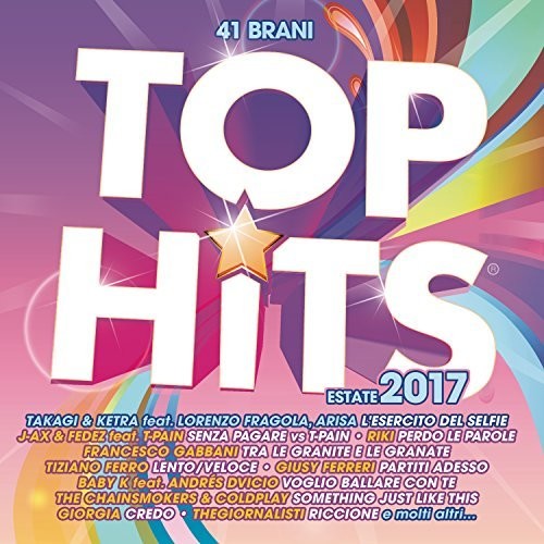 Top Hits Estate 2017 / Various: Top Hits Estate 2017 / Various