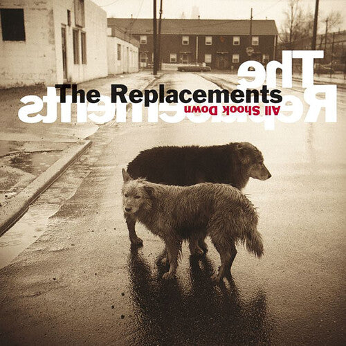 The Replacements: All Shook Down