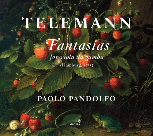 Telemann / Pandolfo: Fantasias for Viola Da Gamba